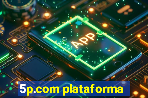 5p.com plataforma